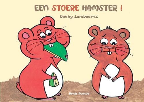 Foto van Een stoere hamster - cathy lombaerts - paperback (9789464436945)