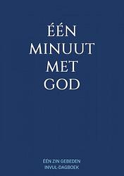 Foto van Eén minuut met god - eén zin gebeden invul-dagboek - boeken & meer - paperback (9789464801842)