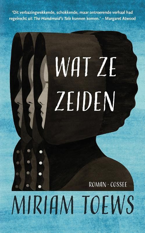 Foto van Wat ze zeiden - miriam toews - paperback (9789059369177)