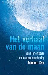 Foto van Het verhaal van de maan - fatoumata kebe - ebook (9789028450844)