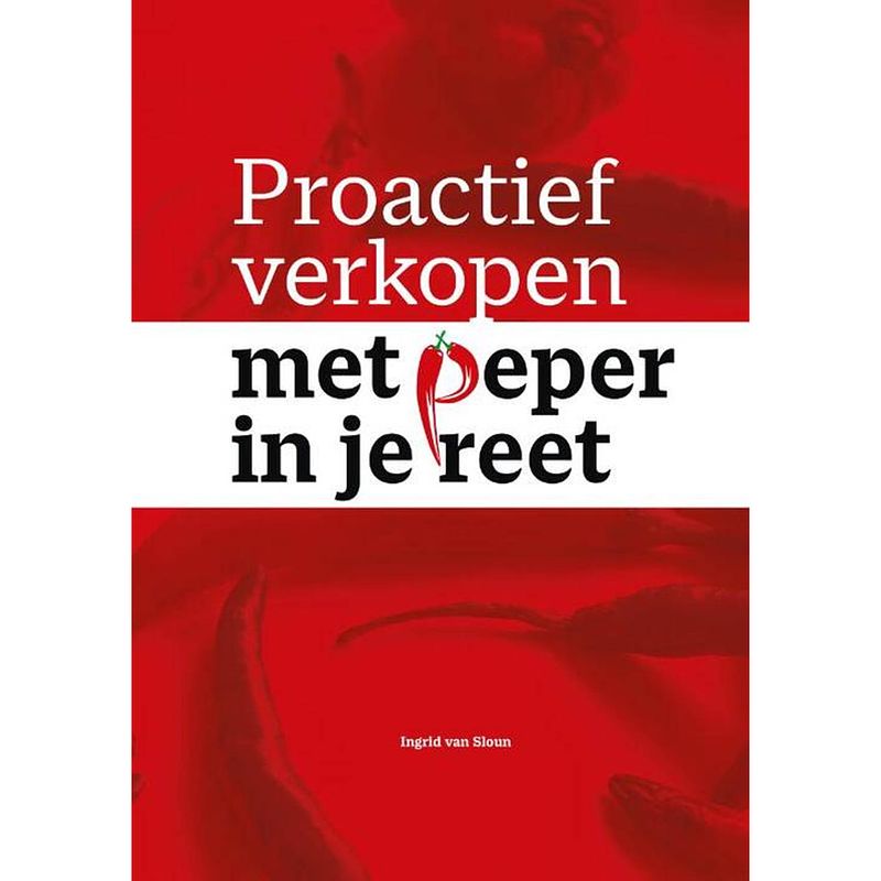 Foto van Proactief verkopen met peper in je reet