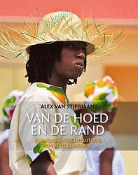 Foto van Van de hoed en de rand - alex van stipriaan - paperback (9789460229862)