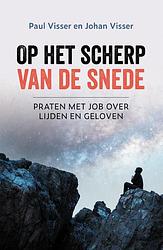 Foto van Op het scherp van de snede - johan visser, paul visser - paperback (9789043538527)