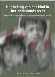 Foto van Het belang van het kind in het nederlands recht - e. zijlstra, m. kalverboer - paperback (9789066657694)