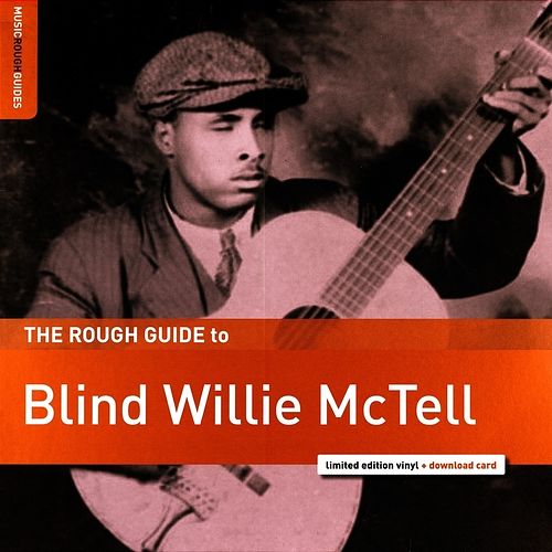 Foto van The rough guide to blind willie mctell - lp (0605633136647)