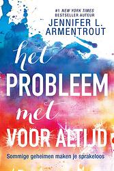 Foto van Het probleem met voor altijd - jennifer l. armentrout - ebook (9789401910354)