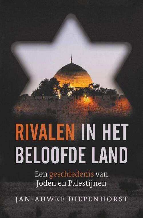 Foto van Rivalen in het beloofde land - jan-auwke diepenhorst - paperback (9789401919227)