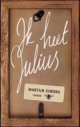 Foto van Ik heet julius - martijn simons - ebook (9789023490678)
