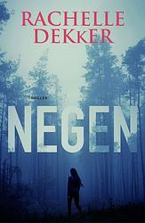 Foto van Negen - rachelle dekker - ebook (9789029732024)