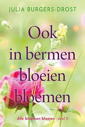 Foto van Ook in bermen bloeien bloemen - julia burgers-drost - ebook (9789020535839)