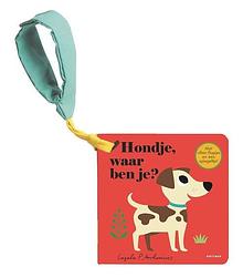 Foto van Hondje, waar ben je? - ingela p arrhenius - hardcover (9789025777814)