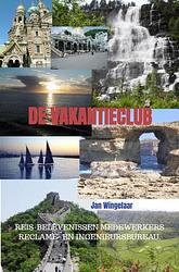 Foto van De vakantieclub - jan wingelaar - paperback (9789464806359)