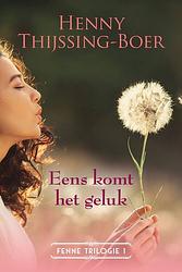 Foto van Eens komt het geluk - henny thijssing-boer - ebook (9789020538601)