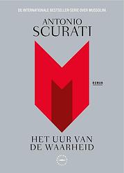 Foto van M. het uur van de waarheid - antonio scurati - ebook