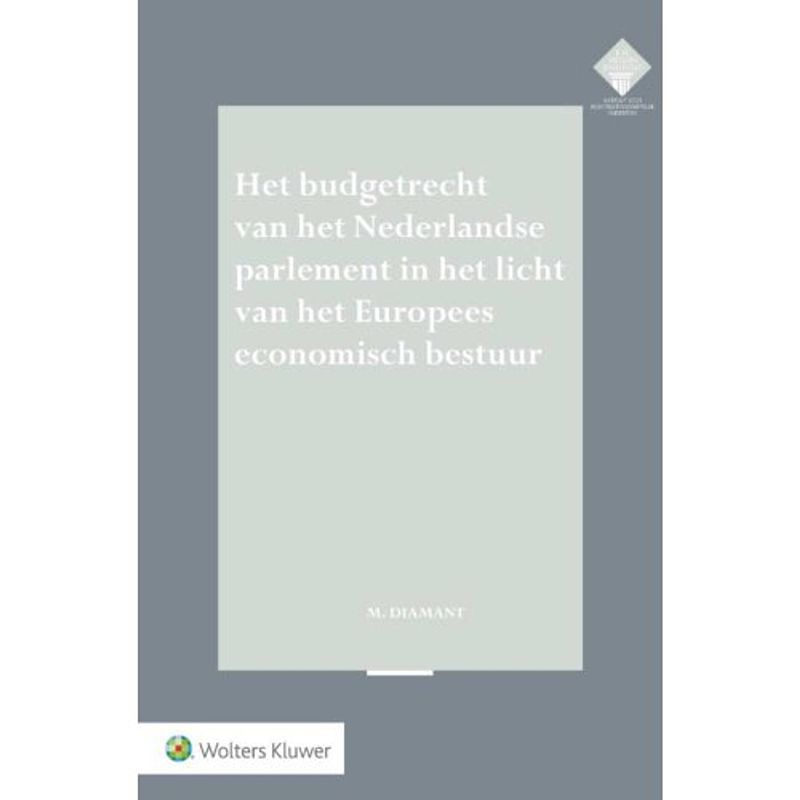 Foto van Het budgetrecht van het nederlandse parlement in