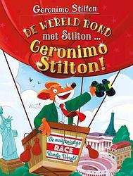 Foto van De wereld rond met stilton... geronimo stilton - geronimo stilton - hardcover (9789464290417)