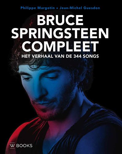 Foto van Bruce springsteen compleet - jean-michel guesdon, philippe margotin - hardcover (9789462585010)