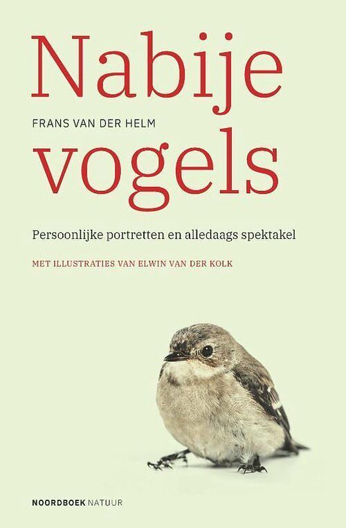 Foto van Nabije vogels - frans van der helm - ebook (9789056158330)