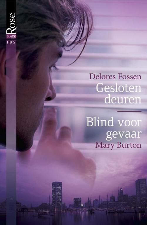 Foto van Gesloten deuren ; blind voor gevaar - delores fossen, mary burton - ebook