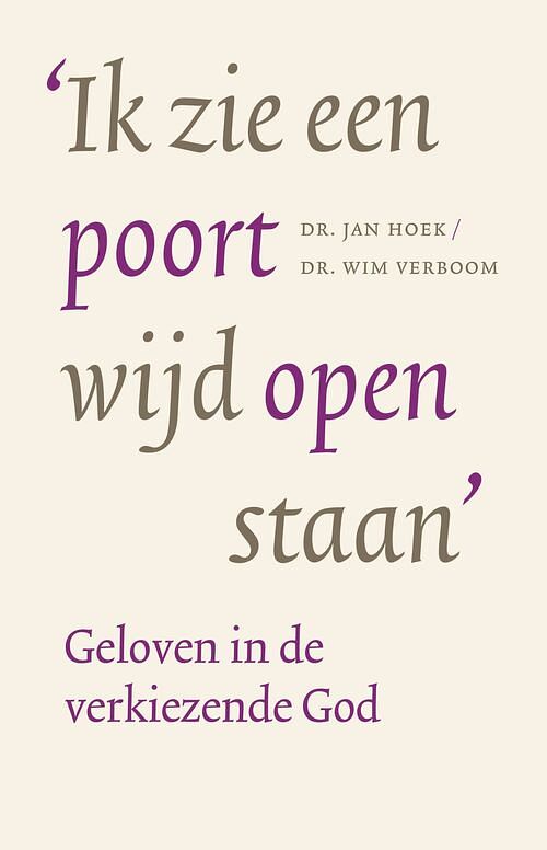 Foto van Ik zie een poort wijd open staan - jan hoek, wim verboom - ebook (9789023958000)