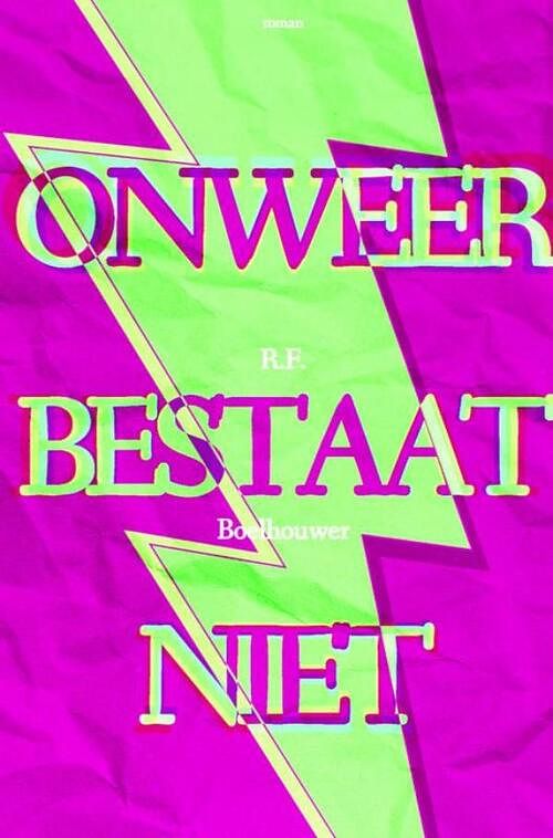 Foto van Onweer bestaat niet - r.f. boelhouwer - paperback (9789464803440)