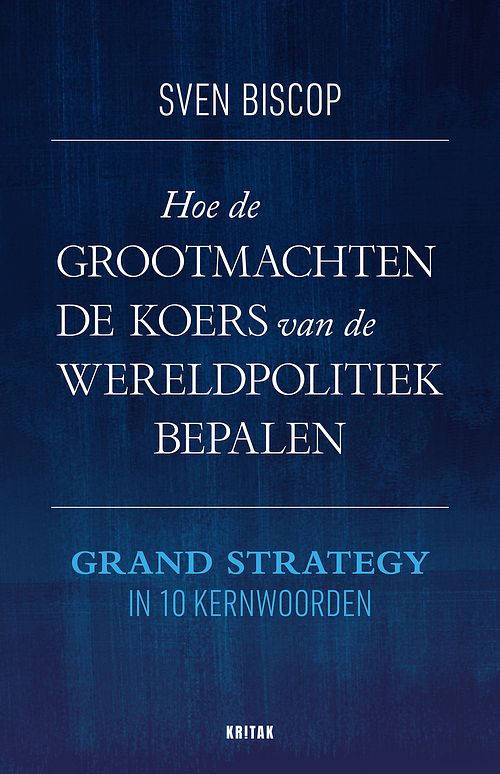 Foto van Hoe de grootmachten de koers van de wereldpolitiek bepalen - sven biscop - ebook (9789401476195)