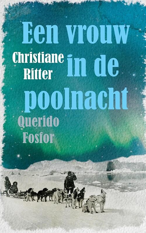 Foto van Een vrouw in de poolnacht - christiane ritter - ebook (9789021408965)