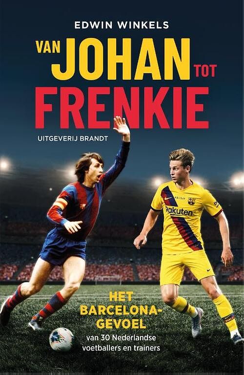 Foto van Van johan tot frenkie - edwin winkels - paperback (9789493095274)