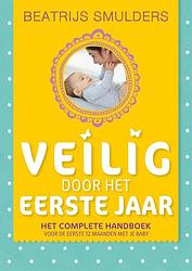 Foto van Veilig door het eerste jaar - beatrijs smulders - ebook (9789021575308)