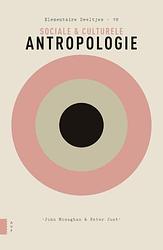 Foto van Sociale & culturele antropologie - john monaghan, peter just - ebook (9789048526581)