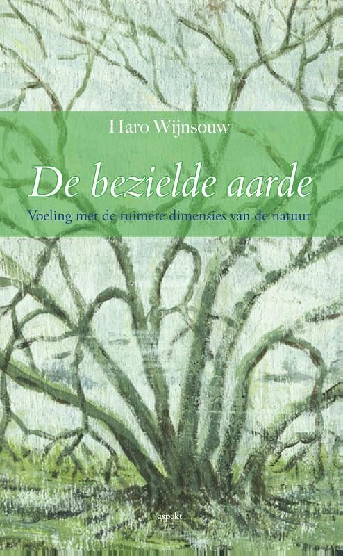 Foto van De bezielde aarde - haro wijnsouw - paperback (9789461539267)