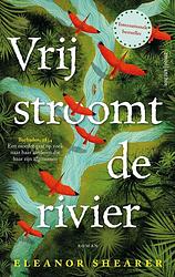 Foto van Vrij stroomt de rivier - eleanor shearer - ebook