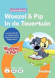 Foto van Woezel en pip in de tovertuin - guusje nederhorst - paperback (9789083285788)
