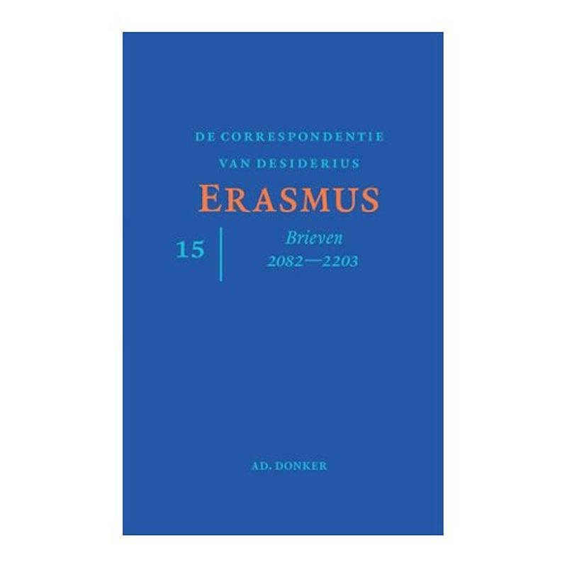 Foto van De correspondentie van desiderius erasmus / deel