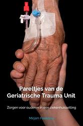 Foto van Pareltjes van de geriatrische trauma unit - mirjam foekema - ebook