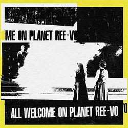 Foto van All welcome on planet ree-vo - lp (5051142009067)