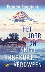 Foto van Het jaar dat shizo kanakuri verdween - franco faggiani - paperback (9789041715524)