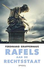 Foto van Rafels aan de rechtsstaat - ferdinand grapperhaus - ebook (9789044631791)