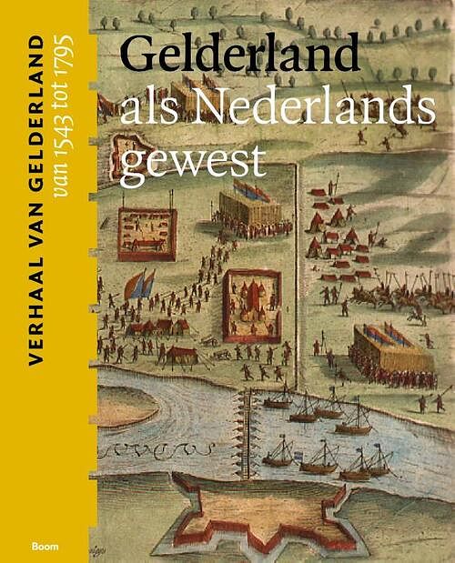 Foto van Gelderland als nederlands gewest (van 1543 tot 1795) - paperback (9789024442539)
