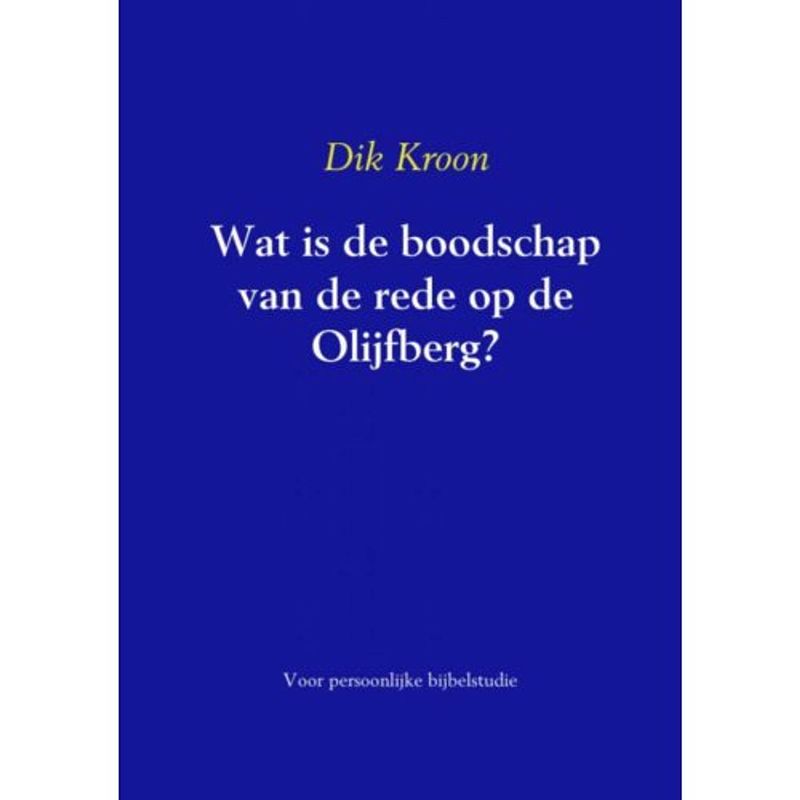 Foto van Wat is de boodschap van de rede op de olijfberg ?