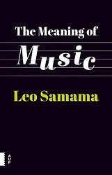 Foto van The meaning of music - leo samama - ebook (9789048528929)