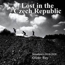 Foto van Lost in the czech republic - ofoto ray - paperback (9789403661889)