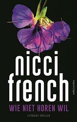 Foto van Wie niet horen wil - nicci french - hardcover (9789026355325)