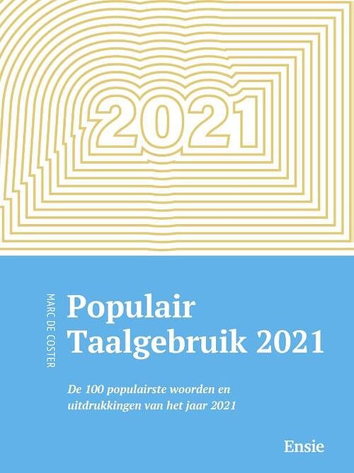 Foto van Populair taalgebruik 2021 - marc de coster - paperback (9789083218519)