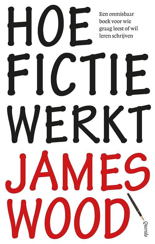 Foto van Hoe fictie werkt - james wood - ebook (9789021442631)