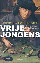 Foto van Vrije jongens - cordula rooijendijk - ebook (9789045027289)