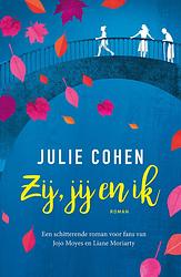 Foto van Zij, jij en ik - julie cohen - ebook (9789026140792)