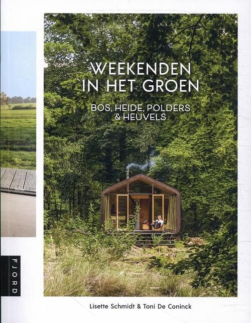 Foto van Weekenden in het groen - lisette schmidt, toni de coninck - paperback (9789083169118)