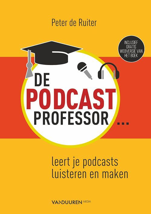 Foto van De podcastprofessor - peter de ruiter - ebook (9789463560856)