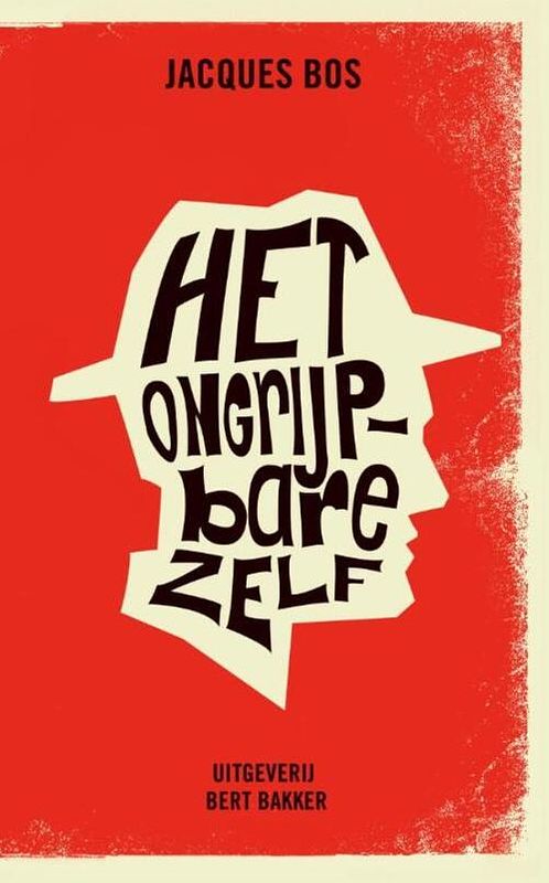 Foto van Het ongrijpbare zelf - jacques bos - ebook (9789035139077)